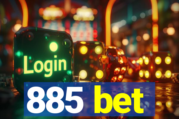 885 bet